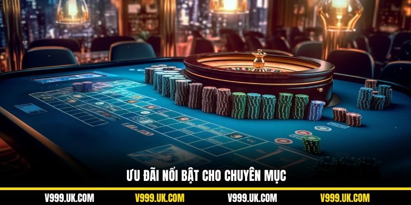 Ưu đãi nổi bật cho chuyên mục